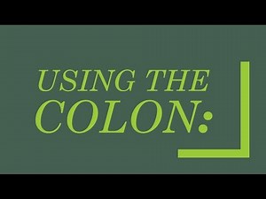 Using the Colon