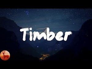 Pitbull - Timber (Lyrics)
