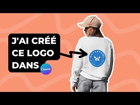 LE guide complet pour son créer un logo avec Canva gratuitement (débutant)