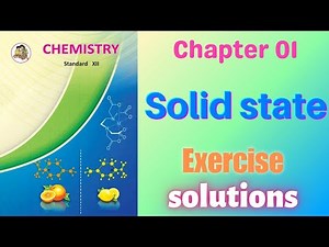 Solid state class 12 chemistry chapter 1 exercise solutions