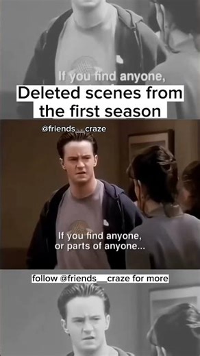 Friends deleted scenes from season 1