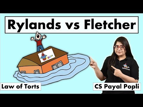 Rylands Vs Fletcher Case study | Strict liability | Law of Torts | CS Payal Popli