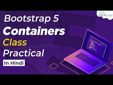 Practical on Bootstrap 5 CSS Container Class | Bootstrap 5 Tutorial