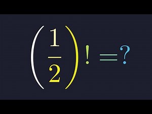 What is the Factorial of 1/2? (The Answer Involves Pi)