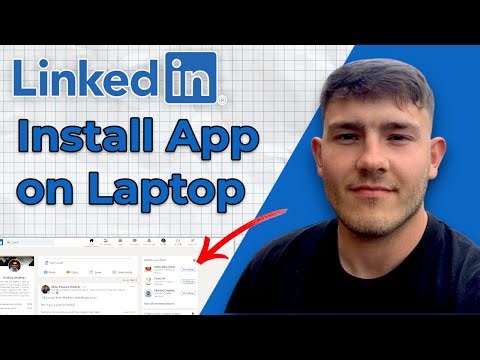 How to Install LinkedIn App on Laptop (2025 Guide)