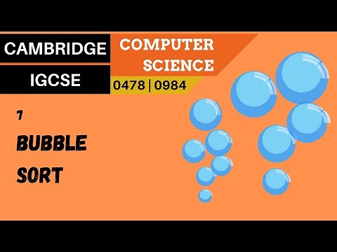 81. CAMBRIDGE IGCSE (0478-0984) 7 Bubble sort