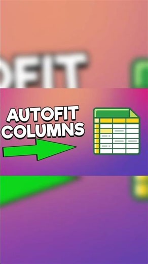 Make Excel Columns FIT Automatically With ONE Click