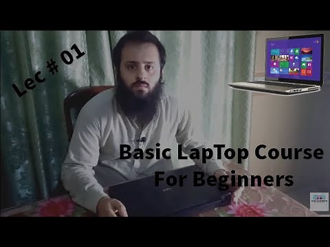 Basic Laptop Course For Beginners Lec#01