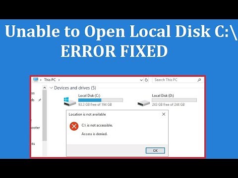 How to Fix Unable to Open Local Disk C