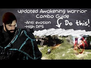 Updated Awakening Warrior Combo Guide