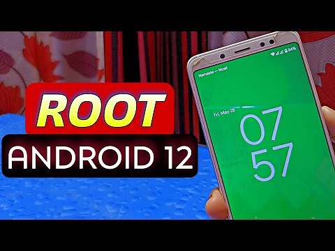 How To Root Android 12 Any Android Phone