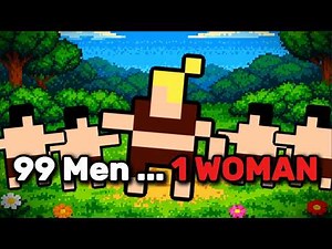 I Left 1 Woman ALONE With 99 MEN For 1000 Years!