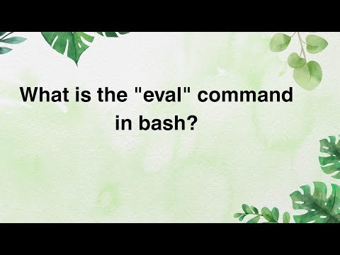 What is the "eval" command in bash?