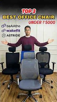 Long Hours Sitting? ₹5,000 ke andar Best 3 Office Chairs| best office chair under 5000