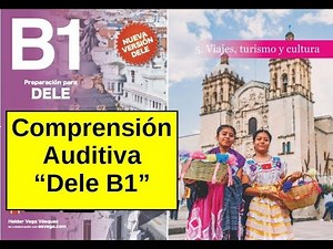DELE B1 Listening Comprehension. DEMO