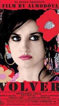 La maestría de Pedro Almodóvar en “Volver”: un análisis imprescindible para amantes del cine