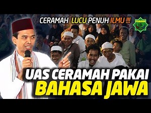Ceramah Ustadz Abdul Somad UAS Lucu dan Seru dengan Bahasa Jawa
