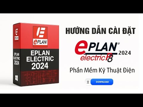 Hướng Dẫn Cài Đặt EPLAN Electric P8 Pro 2024 Chi Tiết - How to install EPLAN on Windows 10 & 11
