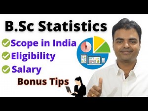 B.Sc Statistics Scope in India, Eligibility, Course Duration, Salary, MBA, M.Sc, Admission Process