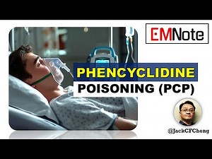 Phencyclidine (PCP) Intoxication