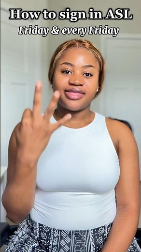 How to sign “Friday” and “every Friday” in #asl