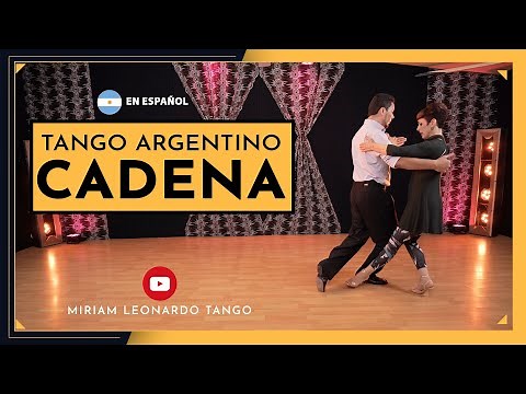 CADENA - Pasos de Tango (Clase en Español)