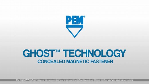 PEM® GHOST™ Fastening Technology