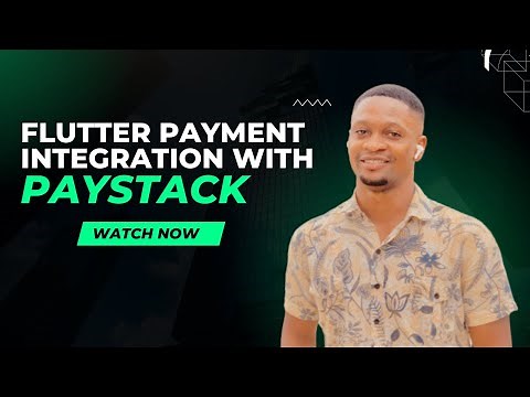 How to Integrate Paystack Payment Gateway in Flutter App - A Step-by-Step Guide