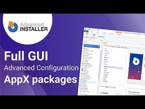 Create and customize AppX Packages - GUI for advanced configuration