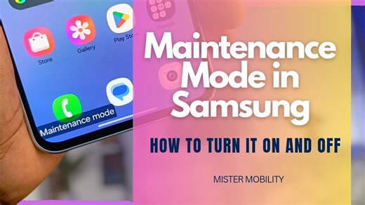 How To Turn On and Turn Off Maintenance Mode in Samsung Phones (2026) (US) - MobilityArena