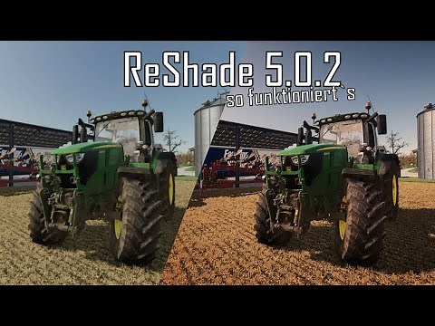 Neue Version ReShade für den LS22 | So funktioniert es ohne Probleme