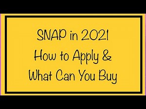 SNAP in 2021 - How to Apply & What Can You Buy? Supplemental Nutrition Assistance Program
