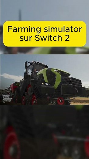 Farming simulator arrive sur Switch 2
