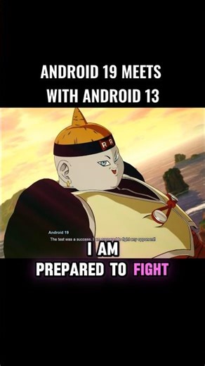 Android 19 Meets With Android 13 🤯 #crashout #android13 #sparkingzero #dragonball #dbz