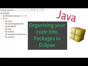 Java - Organising your code in Eclipse using Packages