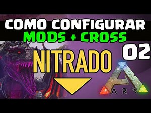 COMO CONFIGURAR SEU SERVIDOR DE ARK DA NITRADO (MODS, CROSS E MULTIPLICADORES) - Parte 02
