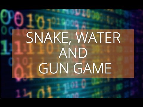 11 PROJECT 1 SNAKE, WATER AND GUN GAME