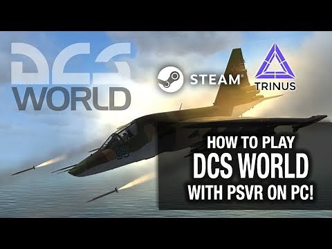 HOW TO PLAY DCS WORLD ON PSVR! // Playstation VR, Nolo VR & Trinus PSVR