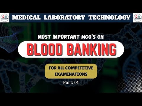 BLOOD BANKING TOP 50 MOST IMPORTANT MCQs, SET 01|| MLT || MLTASSAM
