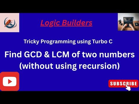 Find GCD & LCM in C without Recursion | Turbo C Program