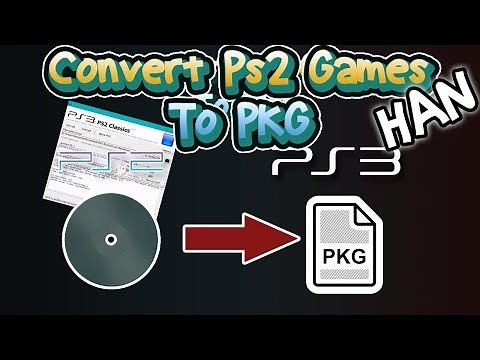 HOW to CONVERT PS2 ISO/BIN to PS3 PKG for [HAN]