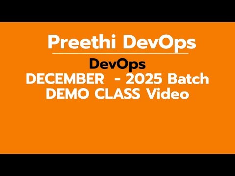 DEVOPS - DECEMBER 2025 Batch DEMO VIDEO - DEVOPS Introduction