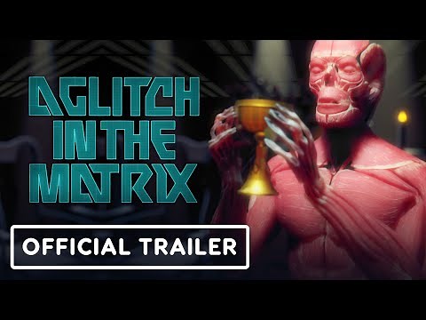 A Glitch in the Matrix: Official Trailer (2021)