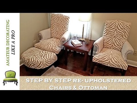 Thrifted Chairs & Ottoman Re-Upholstery | Step By StepTutorial For Beginners