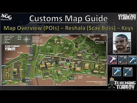 Customs Map Guide - Overview - Reshala - Keys [Teaching Tarkov]