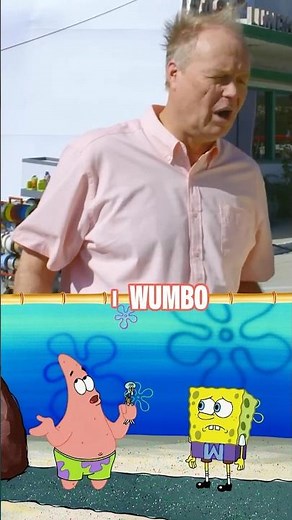spongebob & patrick wumbo IRL!