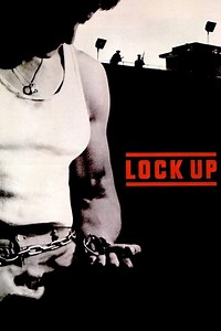 Stream Lock Up (1989): Find it on Netflix, Prime Video, Hulu & more