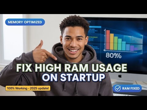 Fix High RAM Usage on Startup in Windows 10/11 (2025) – Memory 50% Used Problem Solved