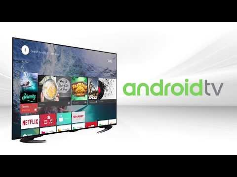 SHARP AQUOS Introducing TV with Android TV