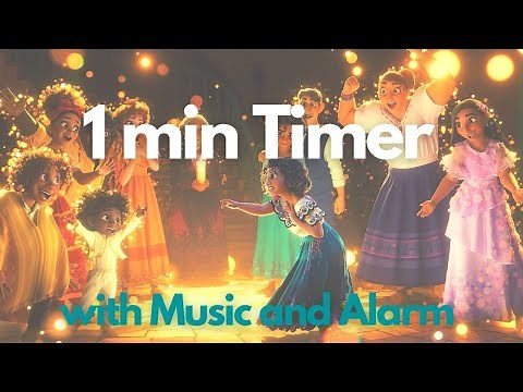1 min Encanto Countdown Timer with Music and Alarm